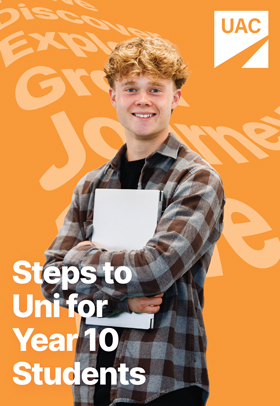 Cover of the Steps to Uni for Year 10 Students publication. A young man with short, light curly hair holding a white folder smiles at the camera. He is wearing a brown and grey flannel shirt over a black tee-shirt. The background is edited orange with wavy text saying Discover, Explore, Journey with the final word obscured.